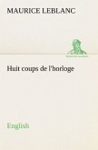 Huit coups de l'horloge. English