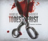 Todesfrist / Sabine Nemez und Maarten Sneijder Bd.1 (6 Audio-CDs)