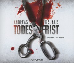 Todesfrist / Sabine Nemez und Maarten Sneijder Bd.1 (6 Audio-CDs) - Gruber, Andreas