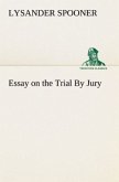 Essay on the Trial By Jury