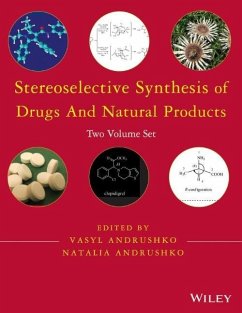 Stereoselective Synthesis of Drugs and Natural Products, 2 Volume Set - Andrushko, Vasyl; Andrushko, Natalia