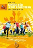 Kinder für Jesus begeistern Kinder für Jesus begeistern