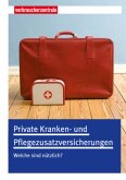 Private Kranken- und Pflegezusatzversicherungen