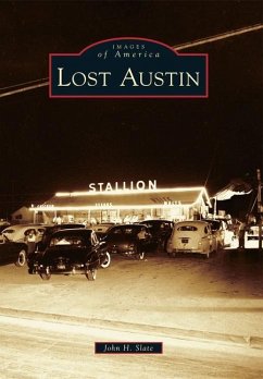 Lost Austin - Slate, John H.