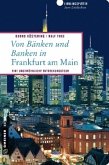 Von Bänken und Banken in Frankfurt am Main