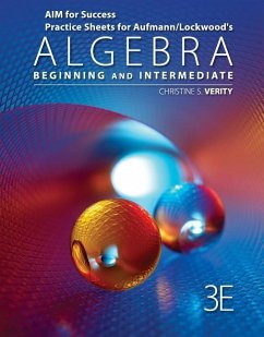 Aim for Success Practice Sheets for Aufmann/Lockwood's Algebra: Beginning and Intermediate, 3rd - Aufmann, Richard N.; Lockwood, Joanne