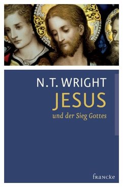 Jesus und der Sieg Gottes - Wright, Nicholas Th.