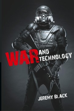 War and Technology - Black, Jeremy