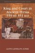 King and Court in Ancient Persia 559 to... - Bild 1