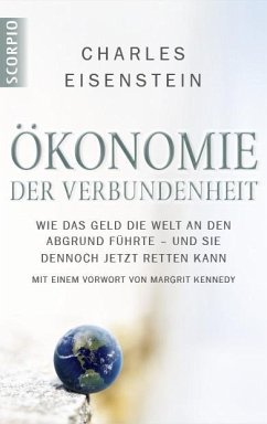 Ökonomie der Verbundenheit - Eisenstein, Charles