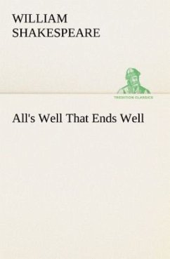 All's Well That Ends Well - Shakespeare, William