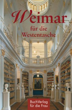 Weimar für die Westentasche - Foerster, Christel