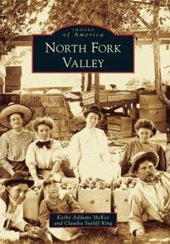 North Fork Valley - McKee, Kathy Addams; King, Claudia Sutliff