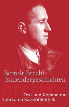 Kalendergeschichten - Brecht, Bertolt