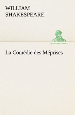 La Comédie des Méprises - Shakespeare, William