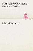 Bluebell A Novel