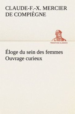 Cover Éloge du sein des femmes Ouvrage curieux