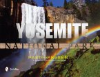 Yosemite National Park: Past and Present: Past and Present