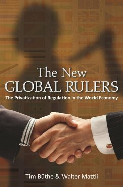 The New Global Rulers - Büthe, Tim; Mattli, Walter