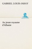 Au jeune royaume d'Albanie