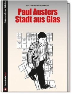 Paul Austers Stadt aus Glas - Mazzucchelli, David;Karasik, Paul
