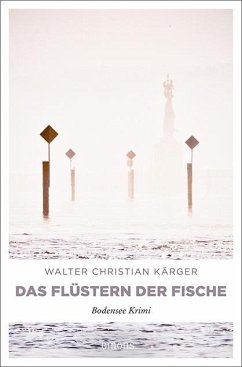 Das Flüstern der Fische - Kärger, Walter Christian