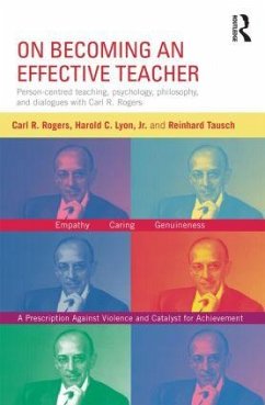 On Becoming an Effective Teacher - Rogers, Carl; Lyon, Harold (University of Munich); Tausch, Reinhard