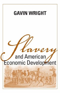 Slavery and American Economic Development - Wright, Gavin