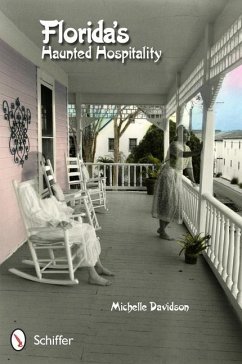 Florida's Haunted Hospitality - Davidson, Michelle