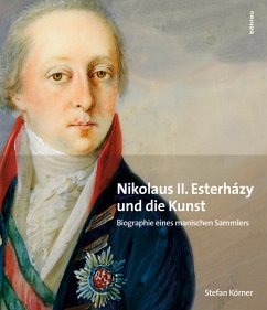 Nikolaus II. Esterházy und die Kunst - Körner, Stefan