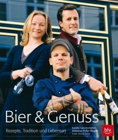 Bier & Genuss - Priller-Riegele, Sebastian;Ganzenmüller, Sandra
