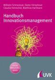 Handbuch Innovationsmanagement