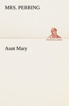 Aunt Mary - Perring, Mrs.