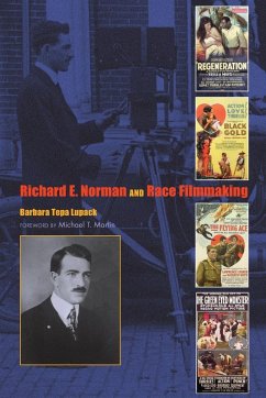 Richard E. Norman and Race Filmmaking - Lupack, Barbara Tepa