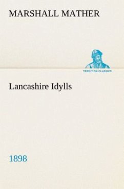 Lancashire Idylls (1898) - Mather, Marshall