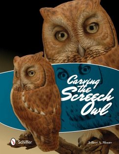 Carving the Screech Owl - Moore, Jeffrey A.