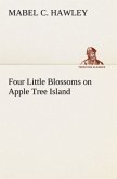 Four Little Blossoms on Apple Tree Island