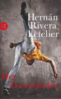 Der Traumkicker - Rivera Letelier, Hernán