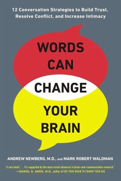Words Can Change Your Brain - Waldman, Andrew Newberg, Mark Robert