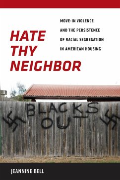 Hate Thy Neighbor - Bell, Jeannine