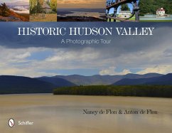 Historic Hudson Valley: A Photographic Tour - De Flon, Nancy