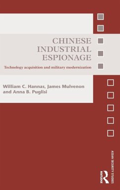 Chinese Industrial Espionage - Hannas, William C; Mulvenon, James; Puglisi, Anna B