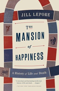 The Mansion of Happiness - Lepore, Jill