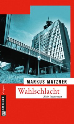 Wahlschlacht - Matzner, Markus