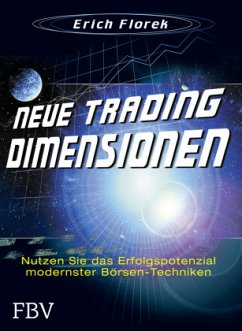 Neue Trading Dimensionen - Florek, Erich