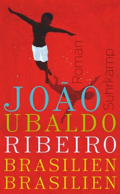 Brasilien, Brasilien - Ribeiro, João Ubaldo