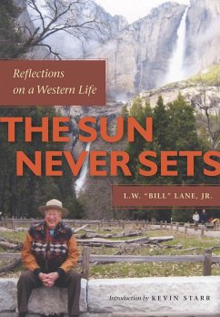 The Sun Never Sets - Lane Jr, L W Bill