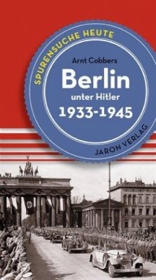 Berlin unter Hitler - Cobbers, Arnt