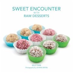 Sweet Encounter with Raw Desserts - Parr, Kelly