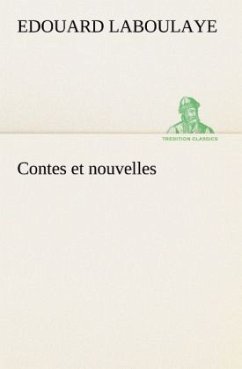 Contes et nouvelles - Laboulaye, Edouard